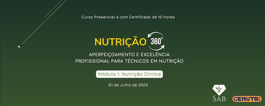 Aperfeiçoamento e Excelência Profissional para Técnicos em Nutrição - Módulo I: Nutrição Clínica