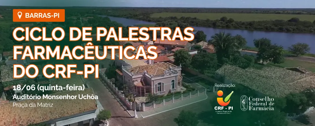 Ciclo de Palestras Farmacêuticas do CRF-PI em Barras