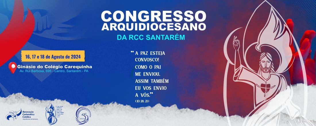 4° Congresso Arquidiocesano da Renovação Carismática Católica Santarém-PA