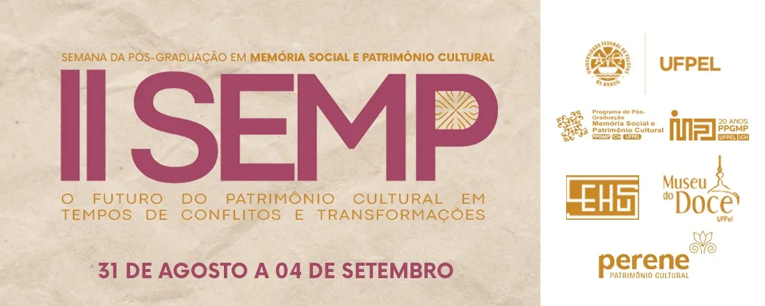 II Semana da Pós-Graduação em Memória Social e Patrimônio Cultural