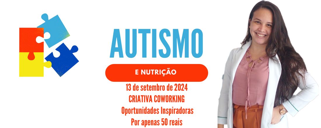 PALESTRA SOBRE AUTISMO E NUTRIÇÃO