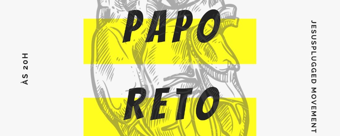 PAPO RETO - JESUSPLUGGED ESTEIO