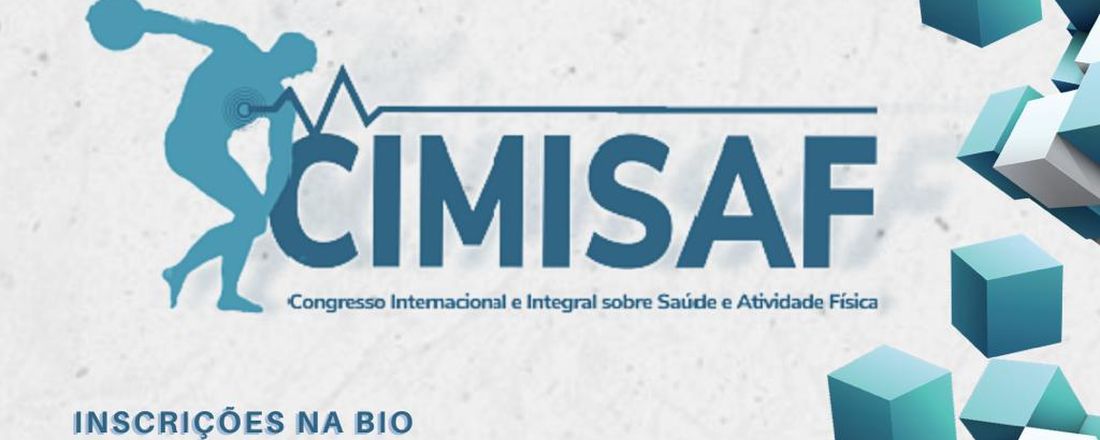 Congresso Internacional Multidisciplinar e Integral sobre Saúde e Atividade Física