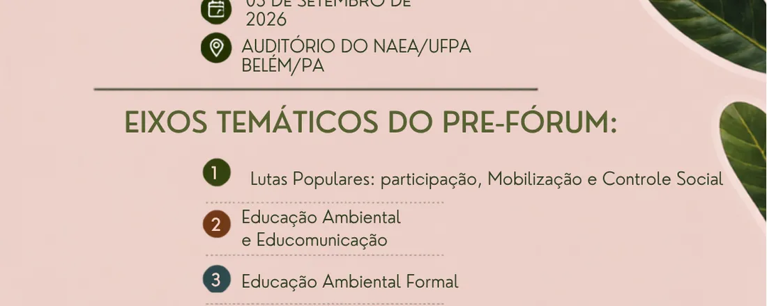 PRÉ-FORUM BELÉM- X FÓRUM BRASILEIRO DE EDUCAÇÃO AMBIENTAL