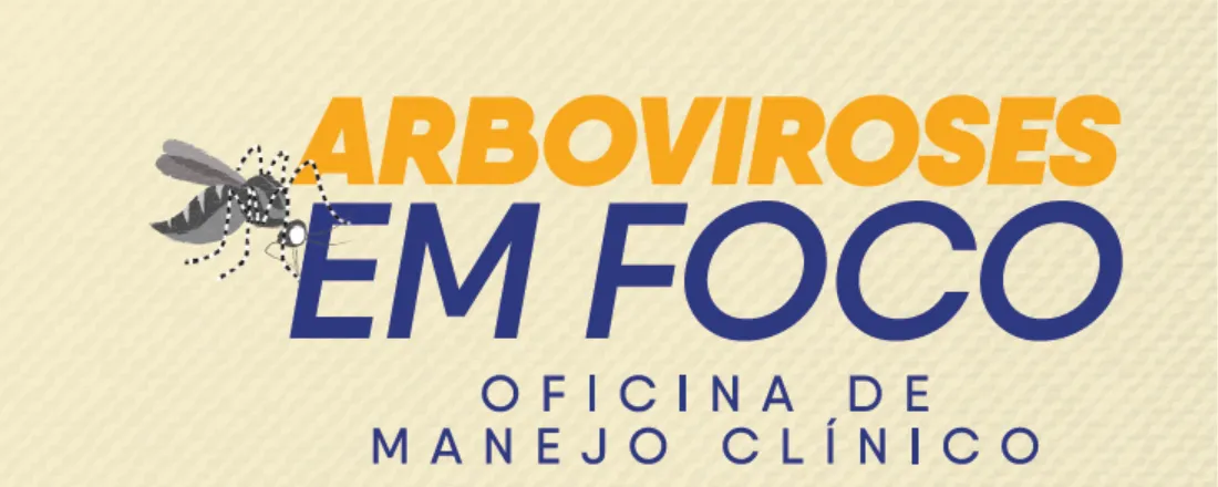 Oficina Arboviroses em Foco