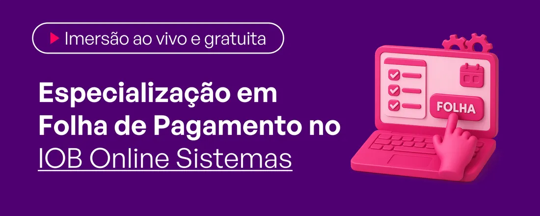 Imersão IOB Online Sistemas: Folha na Prática