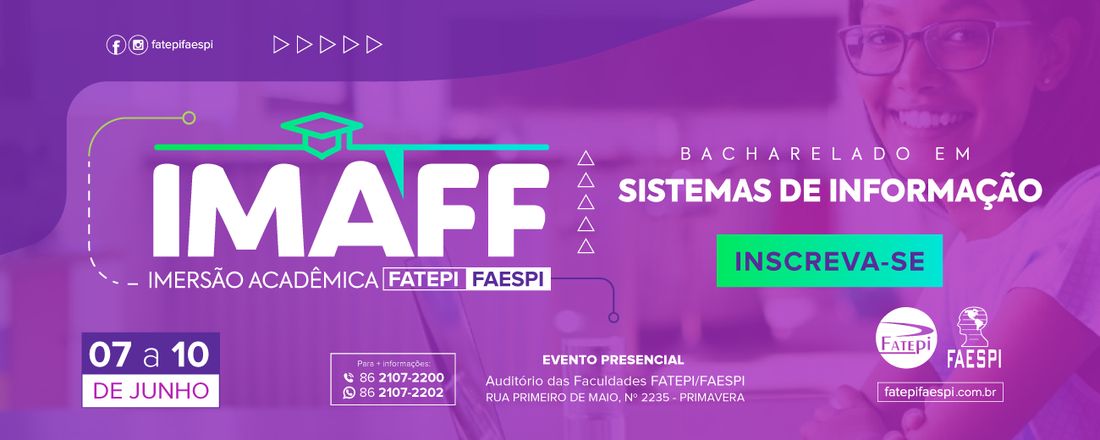 Imersão Acadêmica Fatepi Faespi - Sistemas de Informação