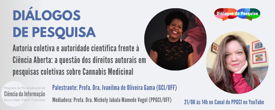 Diálogos de Pesquisa apresenta: Autoria coletiva e autoridade científica frente à Ciência Aberta: a questão dos direitos autorais em pesquisas coletivas sobre Cannabis Medicinal