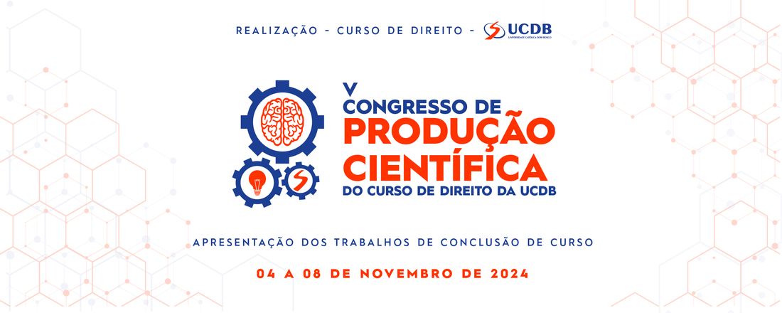V Congresso de Produção Científica do Curso de Direito da UCDB