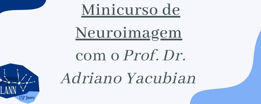Minicurso de Neuroimagem LANNUSP