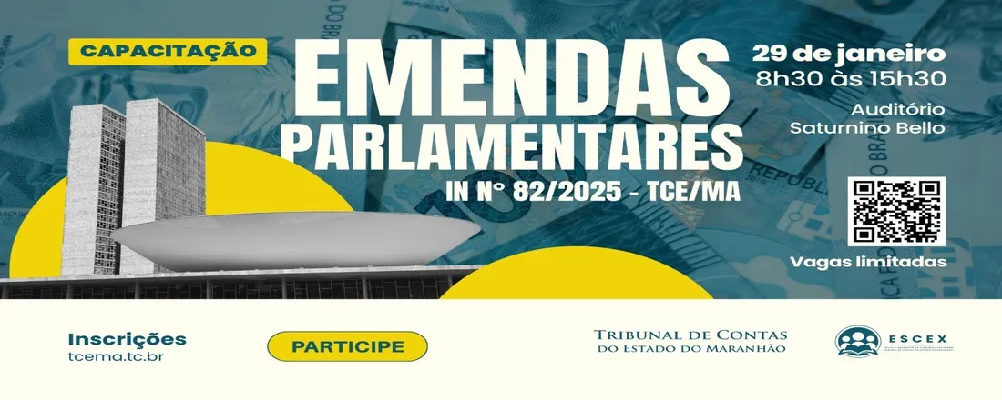 Capacitação sobre Emendas Parlamentares IN nº 82 de 2025 - Evento Presencial no TCE/MA