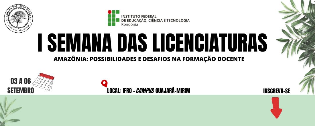 I SEMANA DAS LICENCIATURAS