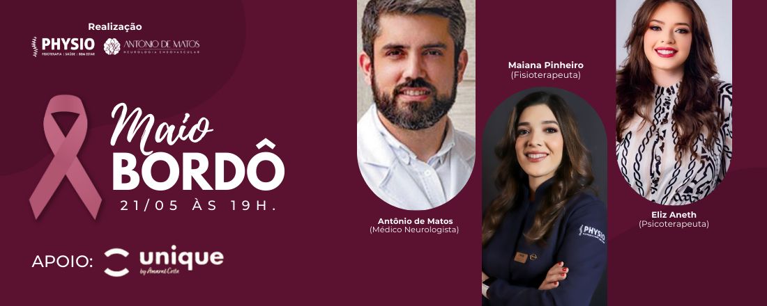 Maio Bordô: Abordagens atuais nas Cefaleias - Perspectivas Multidisciplinares.
