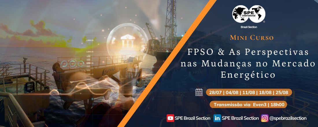 Minicurso 'FPSO & as perspectivas nas mudanças no mercado energético'