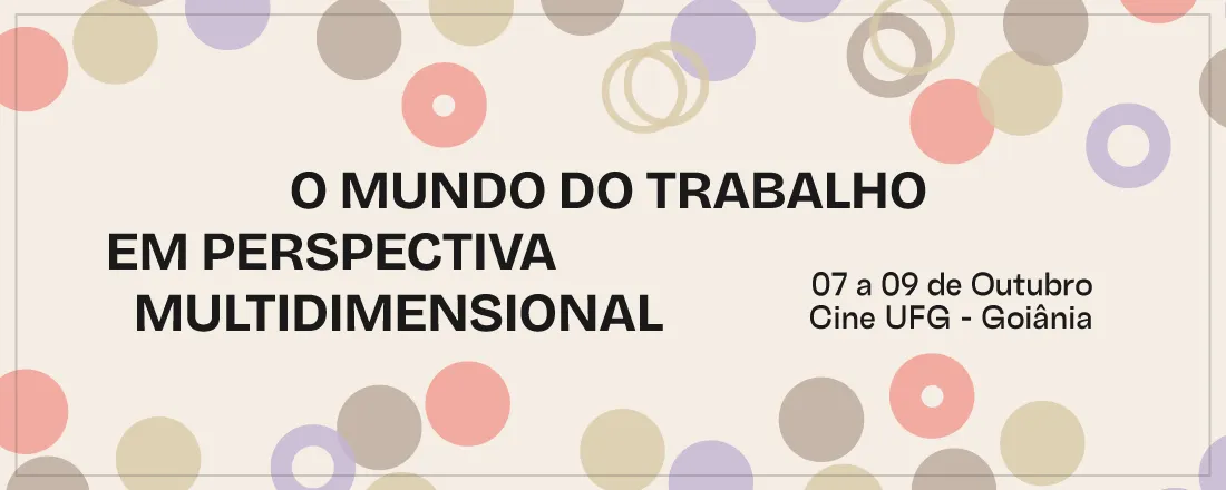 III Seminário TRAMA - "O mundo do trabalho em perspectiva multidimensional