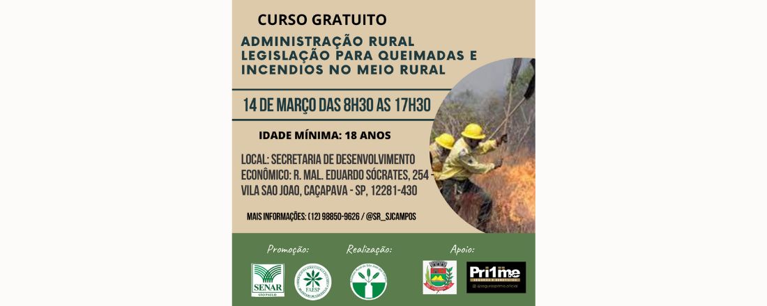 ADMINISTRAÇÃO RURAL – LEGISLAÇÃO PARA QUEIMADAS E INCENDIOS NO MEIO RURAL