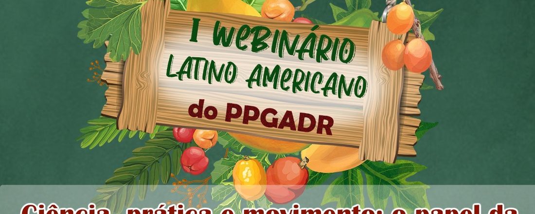 I Webinário Latino Americano do PPGADR