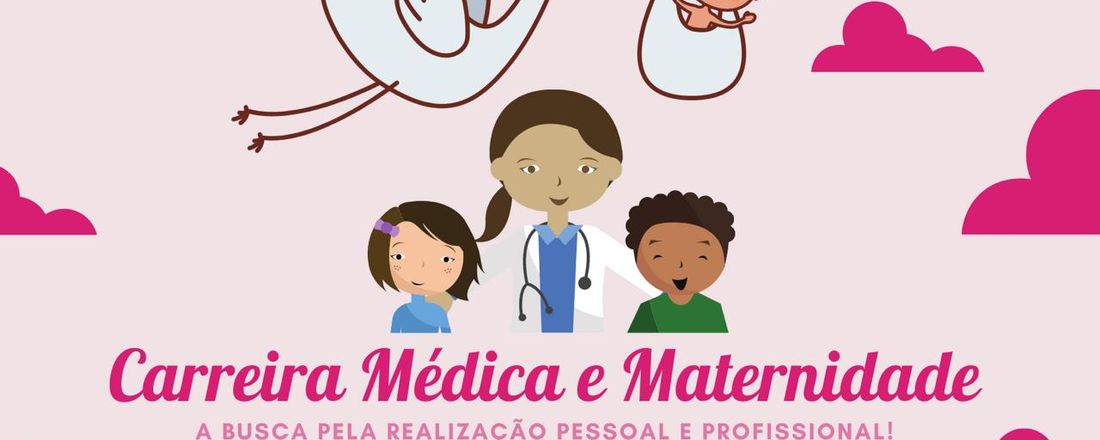 Carreira Médica e Maternidade