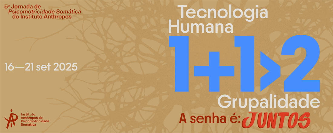 4ª Jornada de Psicomotricidade Somática do Instituto Anthropos