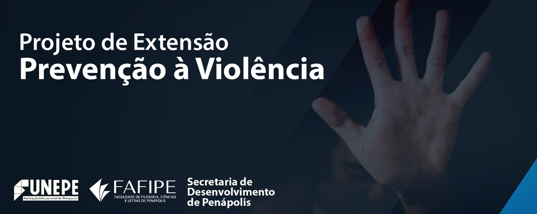 Projeto de Extensão Prevenção à Violência