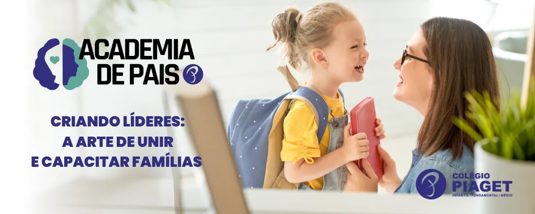 Academia de Pais - Palestra 7: O Equilíbrio das Presenças: Quando Afeto e Autoridade Caminham Juntos