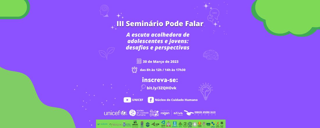 III Seminário - Pode Falar - A escuta acolhedora de adolescentes e jovens: desafios e perspectivas