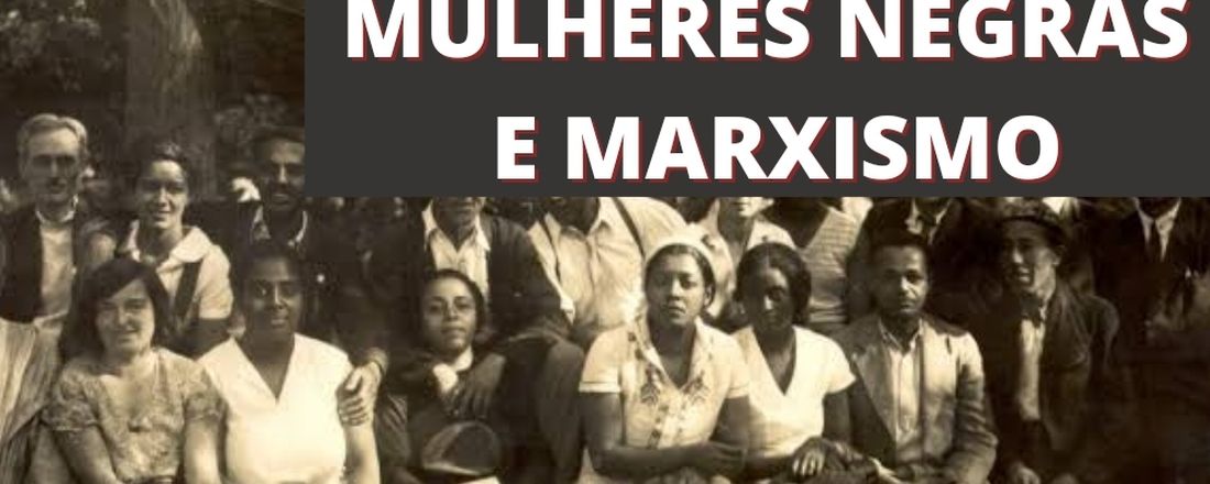 Marxismo e Mulheres Negras