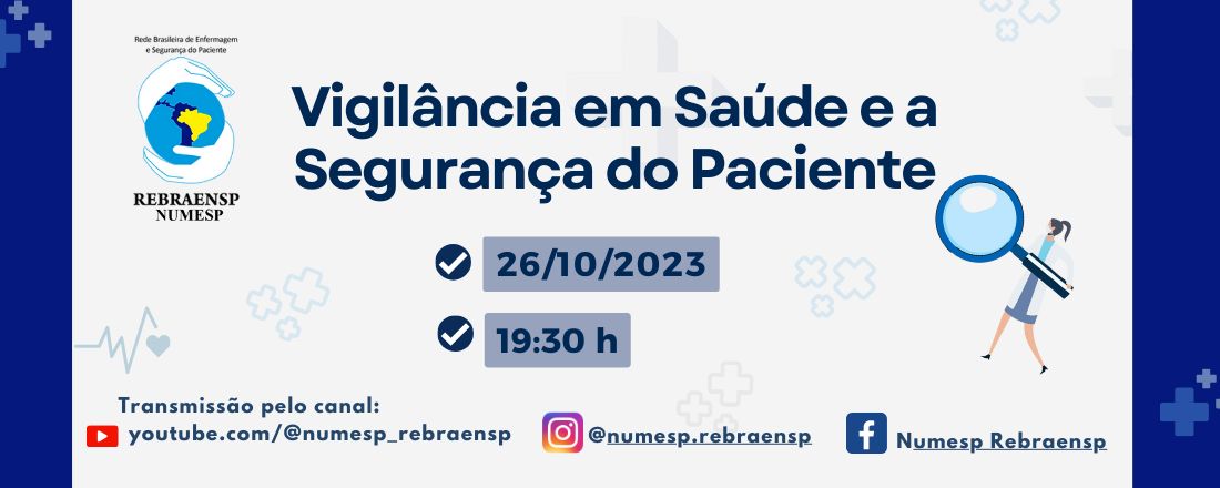 Vigilância em Saúde e a Segurança do Paciente