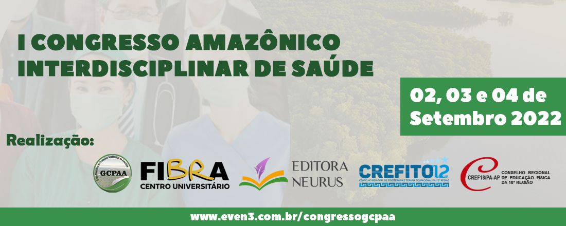 I CONGRESSO AMAZÔNICO INTERDISCIPLINAR DE SAÚDE – I CONAIS