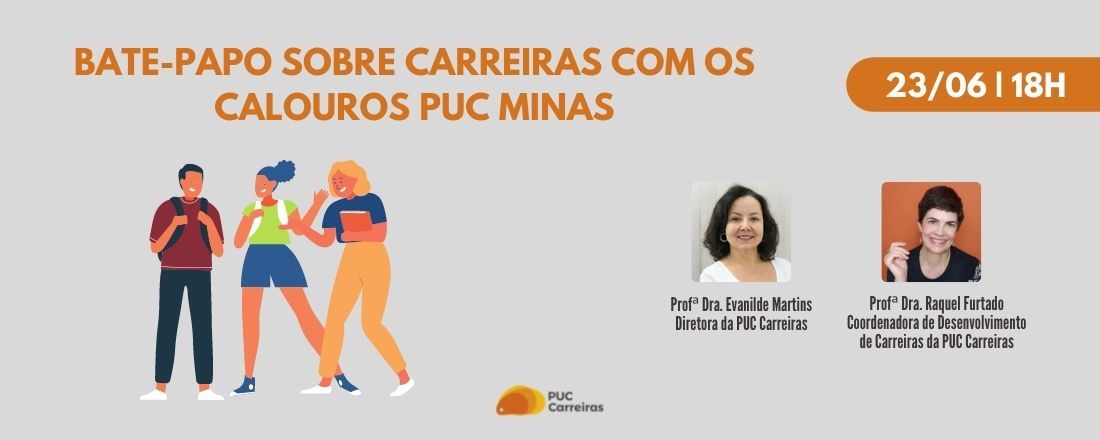 Bate-papo sobre Carreira com os Calouros PUC Minas