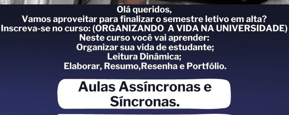 Organizando a Vida na Universidade.