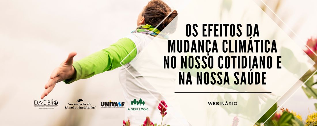 WEBINÁRIO "Os efeitos da mudança climática no nosso cotidiano e na nossa saúde"