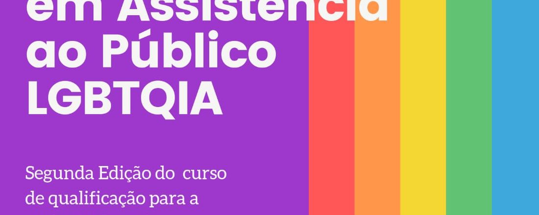 Qualificação Assistencial ao Público LGBTQIA