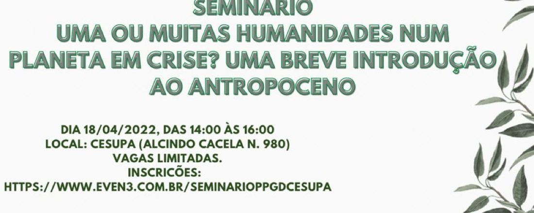 Uma ou muitas humanidades num planeta em crise? Uma breve introdução ao Antropoceno