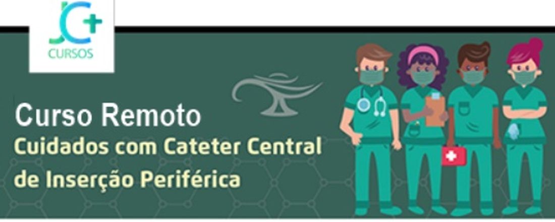 Cuidados com Cateter Central de Inserção Periférica