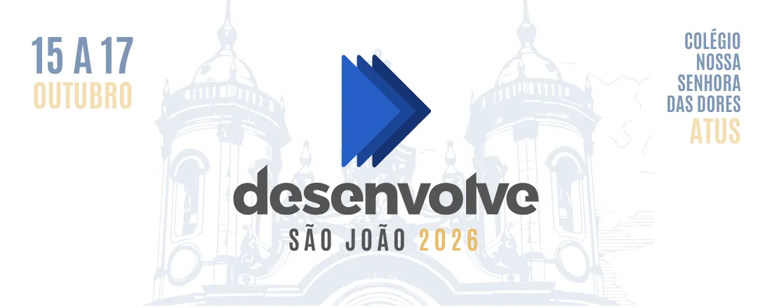 DESENVOLVE SÃO JOÃO 2026