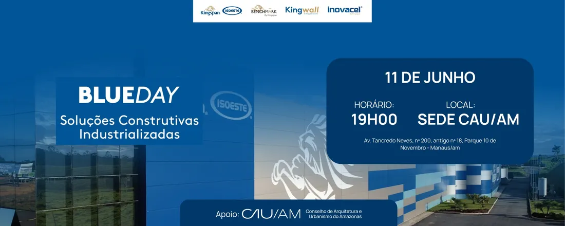 BLUE DAY- Soluções Construtivas Industrializadas