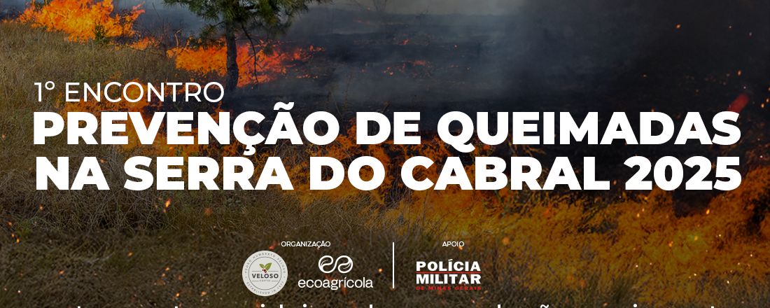 Prevenção a Queimada na Serra do Cabral