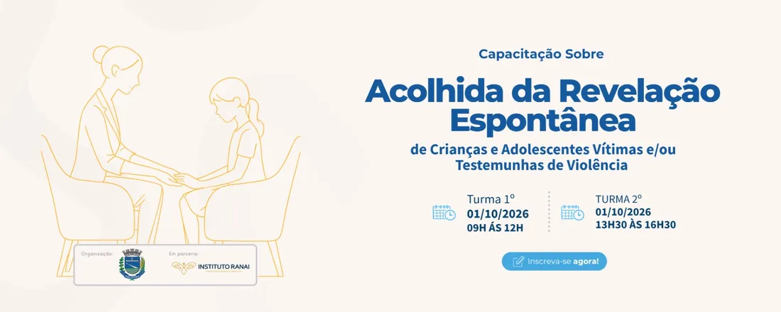 Acolhida da Revelação Espontânea de Crianças e Adolescentes Vítimas e/ou Testemunhas de Violência - Palotina/PR