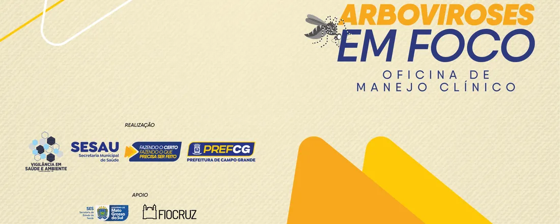 2ª Oficina de Arboviroses em Foco