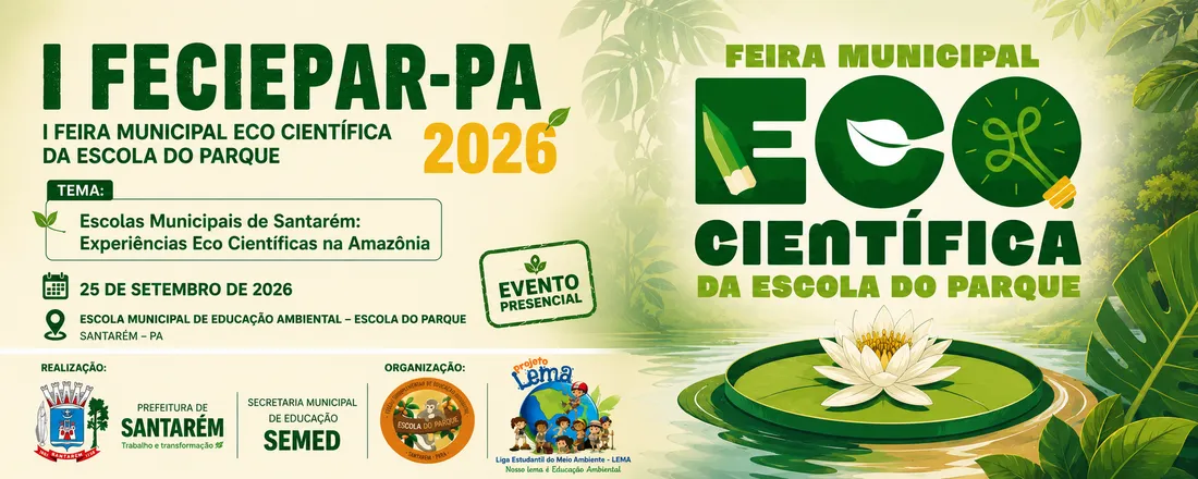 Feira Municipal Eco Científica da Escola do Parque - FECIEPAR-PA_2026