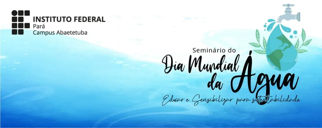 Dia Mundial da Água: Educar e sensibilizar para sustentabilidade
