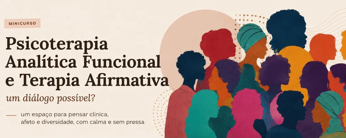 Psicoterapia Analítica Funcional e Terapia Afirmativa: Um diálogo possível?