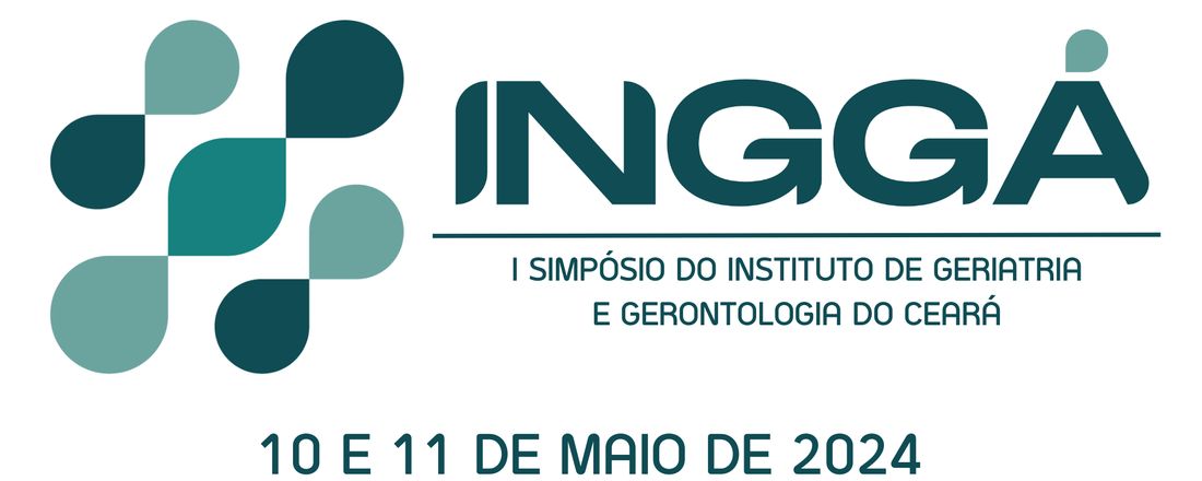 I Simpósio do Instituto de Geriatria e Gerontologia do Ceará - INGGÁ