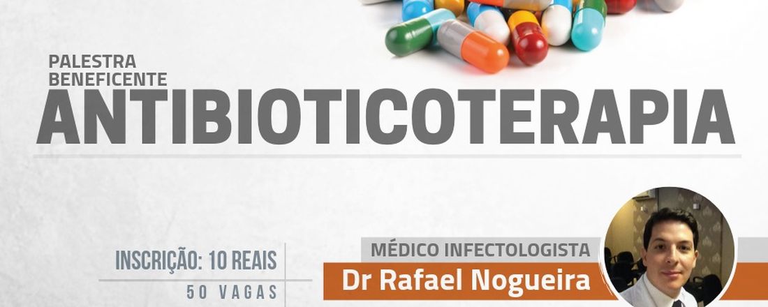 Minicurso Beneficente " Princípios da  Antibioticoterapia"