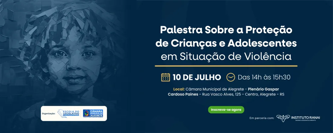 Palestra Sobre a Proteção de Crianças e Adolescentes em Situação de Violência - Alegrete/RS