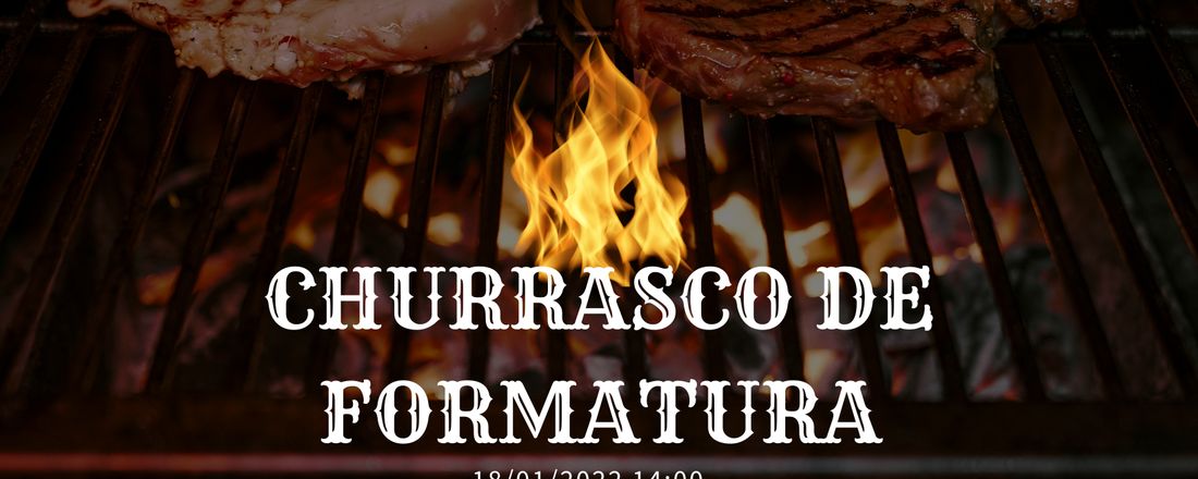 Churrasco Formatura