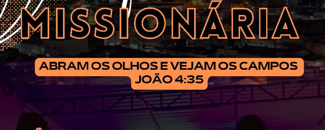 Conferência Missionária Igreja do Nazareno