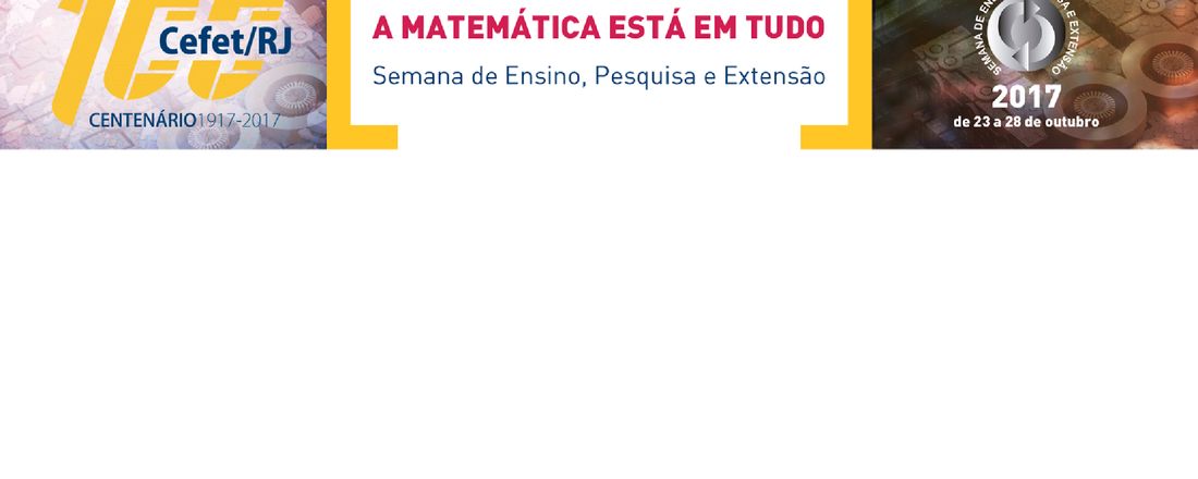 Semana de Ensino, Pesquisa e Extensão 2017 - SEPEX 2017 - CEFET/RJ Campus Valença