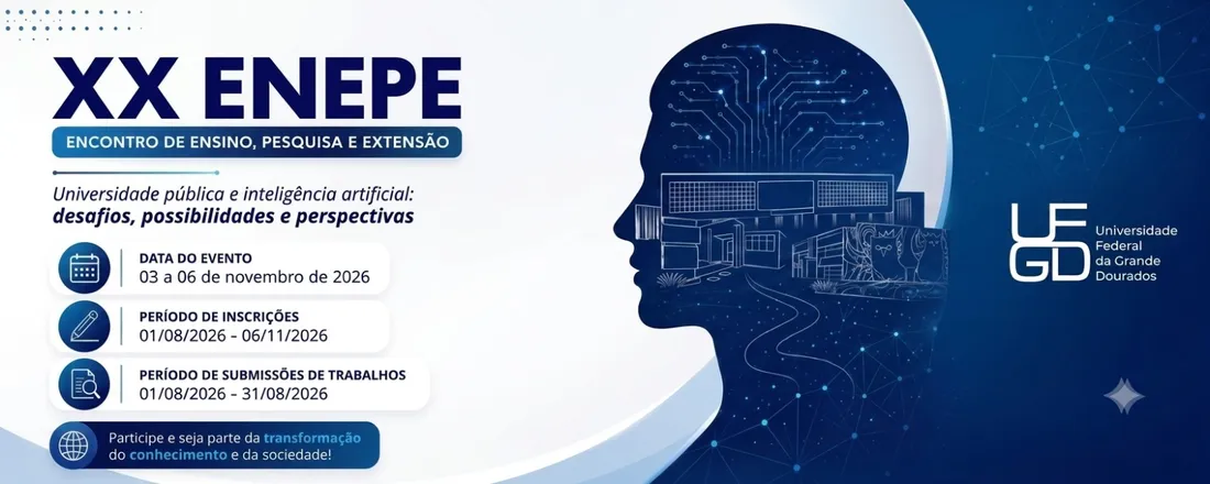 XX ENEPE - Encontro de Ensino, Pesquisa e Extensão: Universidade pública e inteligência artificial - desafios, possibilidades e perspectivas